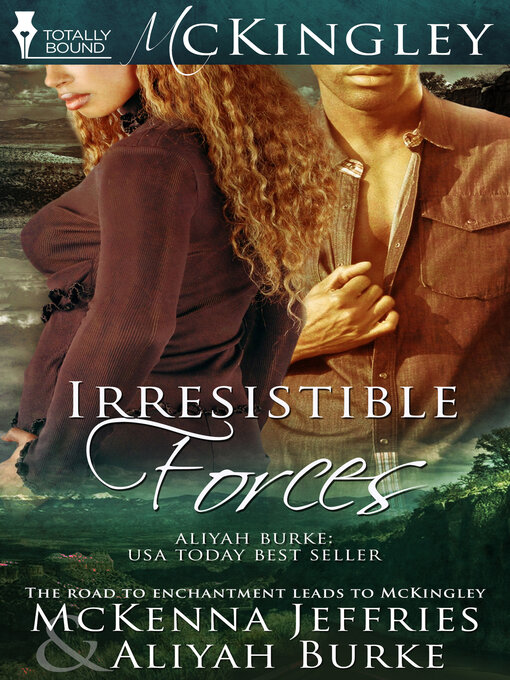 Title details for Irresistible Forces by Aliyah Burke - Available